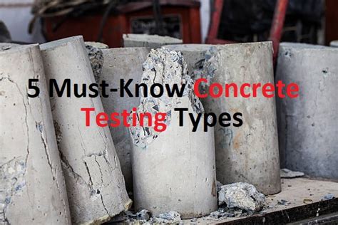 different types of concrete tests